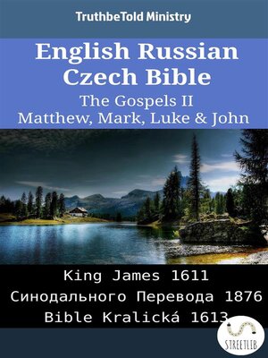 cover image of English Russian Czech Bible--The Gospels II--Matthew, Mark, Luke & John